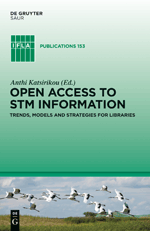 Open Access to STM Information Trends, Models and Strategies for Libraries Open Access to STM Information Trends, Models and Strategies for Libraries