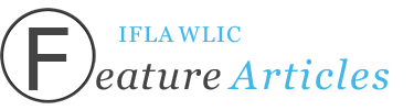 IFLA WLIC Feature Articles