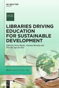 Book cover: Libraries Driving Education for Sustainable Development