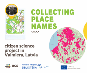 Collecting Place Names - citizen science project in Valmiera, Latvia
