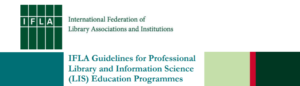 IFLA GuidelinesProfessionalLISEducationProgrammes