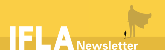 Animated image of a person with their shadow wearing a cape. Text: IFLA newsletter